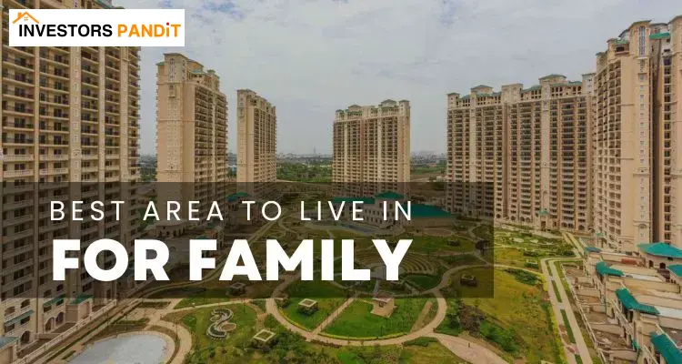 Best Area to Live in Noida for Families